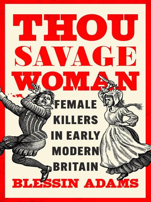 Title details for Thou Savage Woman by Blessin Adams - Available